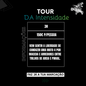Tour DA Intensidade 3H